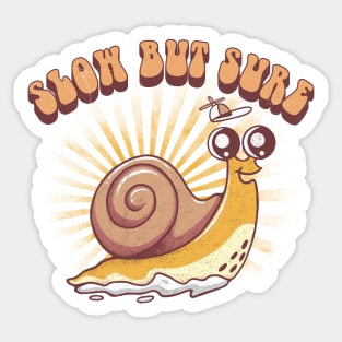 Slow but Sure` Sticker